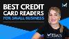 Best Credit Card Readers For Small Business 2023