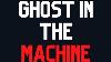 The Ghost In The Machine Is About To Die The Revenge Of The Real Economy
