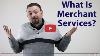What Is Merchant Services Selling Payment Processing